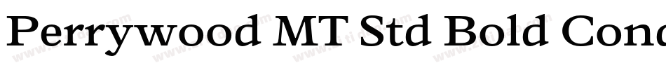 Perrywood MT Std Bold Cond It字体转换
